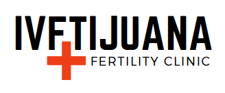 IVF Tijuana | Affordable, Convenient and Successful Fertility Treatments